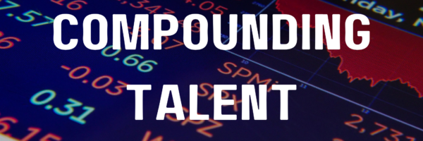 Compounding Talent